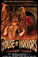Watch House of Horrors: Gates of Hell 123movies
