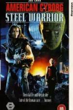 Watch American Cyborg Steel Warrior 123movies