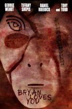 Watch Bryan Loves You 123movies