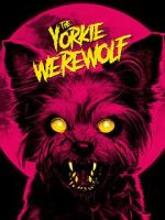 Watch The Yorkie Werewolf 123movies
