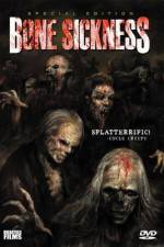 Watch Bone Sickness 123movies