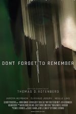 Watch Don\'t Forget to Remember 123movies
