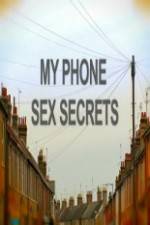 Watch My Phone Sex Secrets 123movies