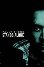 Watch Pauly Shore Stands Alone 123movies