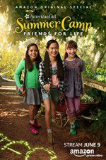 Watch An American Girl Story: Summer Camp, Friends for Life 123movies