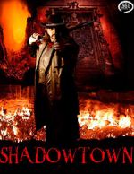 Watch Shadowtown 123movies