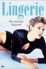 Watch Lingerie: The Industry Exposed 123movies