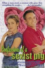 Watch Confessions of a Sexist Pig 123movies