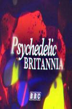 Watch Psychedelic Britannia 123movies
