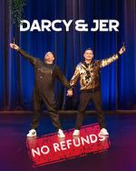 Watch Darcy & Jer: No Refunds (TV Special 2024) 123movies