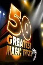 Watch TVs 50 Greatest Magic Tricks 123movies