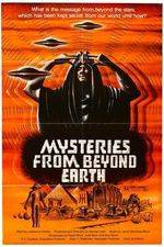 Watch Mysteries from Beyond Earth 123movies