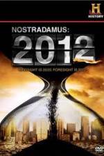 Watch History Channel - Nostradamus 2012 123movies