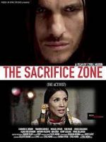 Watch The Sacrifice Zone (The Activist) 123movies