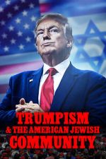 Watch 2020: Trumpism and the American Jewish Community 123movies