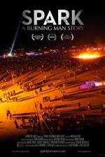 Watch Spark A Burning Man Story 123movies