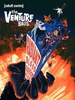 Watch The Venture Bros.: Radiant Is the Blood of the Baboon Heart 123movies