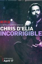 Watch Chris D'Elia: Incorrigible 123movies