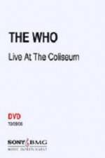 Watch The Who Live at the Coliseum 123movies