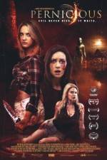 Watch Pernicious 123movies