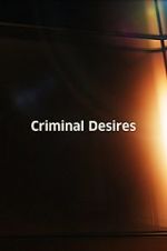 Watch Criminal Desires 123movies
