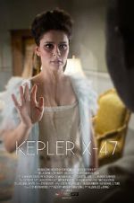 Watch Kepler X-47 (Short 2014) 123movies