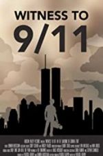 Watch Witness to 9/11: In the Shadows of Ground Zero 123movies
