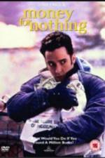 Watch Money for Nothing 123movies