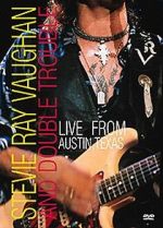 Watch Stevie Ray Vaughan & Double Trouble: Live from Austin, Texas 123movies