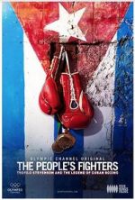 Watch The People\'s Fighters: Teofilo Stevenson and the Legend of Cuban Boxing 123movies