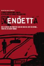 Watch Vendetta 123movies