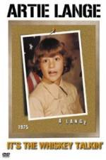 Watch It's the Whiskey Talkin': Artie Lange 123movies