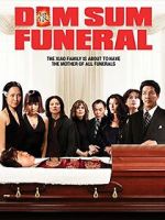 Watch Dim Sum Funeral 123movies