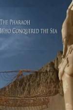 Watch The Pharaoh Who Conquered the Sea 123movies