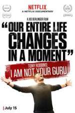 Watch Tony Robbins: I Am Not Your Guru 123movies