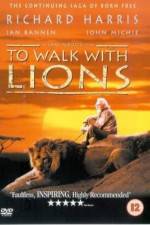 Watch To Walk with Lions 123movies