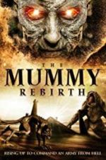 Watch The Mummy Rebirth 123movies