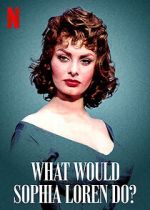 Watch What Would Sophia Loren Do? (Short 2021) 123movies