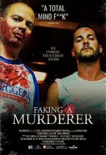 Watch Faking A Murderer 123movies