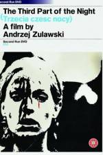 Watch Trzecia czesc nocy 123movies