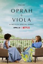 Watch Oprah + Viola: A Netflix Special Event (TV Special 2022) 123movies