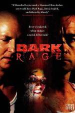 Watch Dark Rage 123movies