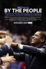 Watch By the People The Election of Barack Obama 123movies