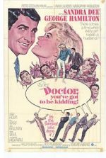 Watch Doctor, You\'ve Got to Be Kidding! 123movies