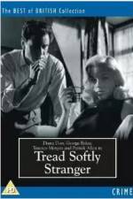 Watch Tread Softly Stranger 123movies