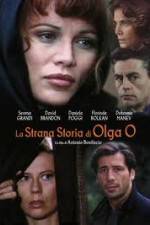 Watch The Strange Story of Olga O 123movies
