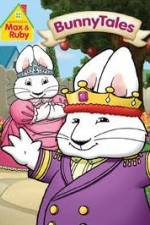 Watch Max And Ruby: Bunny Tales 123movies