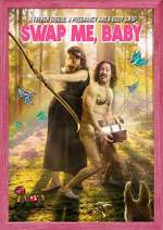 Watch Swap Me, Baby 123movies