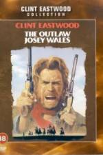 Watch The Outlaw Josey Wales 123movies