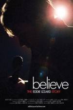 Watch Believe The Eddie Izzard Story 123movies